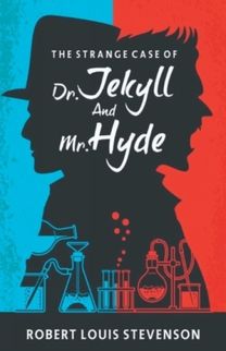 Strange Case of Dr. Jekyll and Mr.Hyde Strange Case of Dr. Jekyll and Mr.Hyde