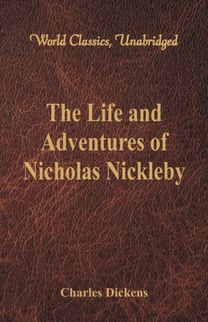 Life and Adventures of Nicholas Nickleby