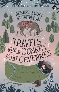 Travels with a Donkey in the Cevennes Travels with a Donkey in the Cevennes