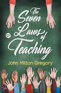 Seven Laws of Teaching Seven Laws of Teaching
