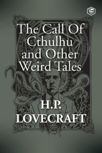 Call of Cthulhu and Other Weird Tales Call of Cthulhu and Other Weird Tales