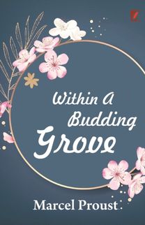 Within a Budding Grove Within a Budding Grove