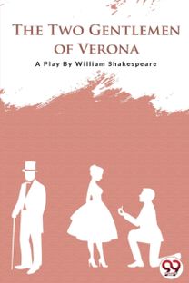 The Two Gentlemen Of Verona