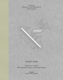 Albert Kner - Artist, Icon, Legend: Discovering His Legacy in Industrial Design Albert Kner - Artist, Icon, Legend: Discovering His Legacy in Industrial Design