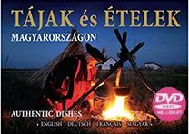 Tajak Es Etelek Magyarorszagon + Dvd: English, Deutsch, Francais, Magyar Tajak Es Etelek Magyarorszagon + Dvd: English, Deutsch, Francais, Magyar