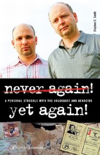 Never Again! yet Again! Never Again! yet Again!