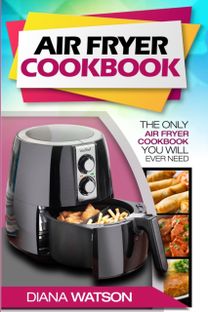 Air Fryer Cookbook for Beginners