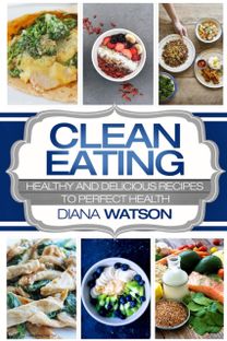 Clean Eating for Beginners