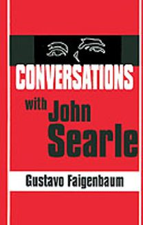 Conversations with John Searle