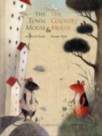 The Town Mouse and the Country Mouse