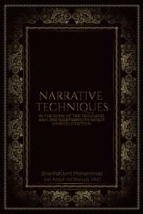 Narrative Techniques in the Book of the Thousand and One Nights and its Impact on World Fiction