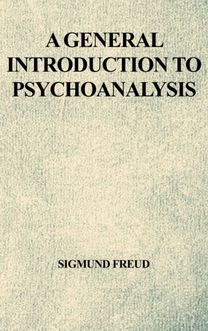 General Introduction to Psychoanalysis