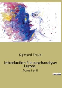 Introduction a La Psychanalyse Introduction a La Psychanalyse