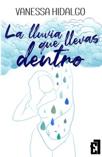La lluvia que llevas dentro