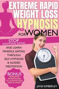Extreme Rapid Weight Loss Hypnosis for Women