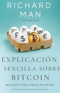 Explicacion Sencilla Sobre Bitcoin