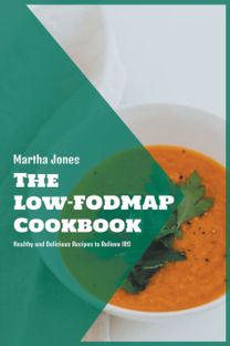 The Low-Fodmap Cookbook