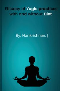 Efficacy of Yogic Practices with and Without Diet Modification