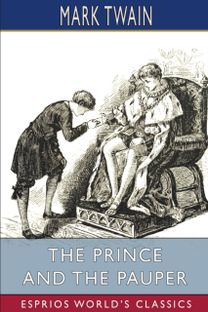 Prince and the Pauper (Esprios Classics)
