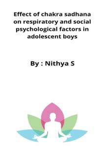 Effect of Chakra Sadhana on Respiratory and Social Psychological Factors in Adolescent Boys