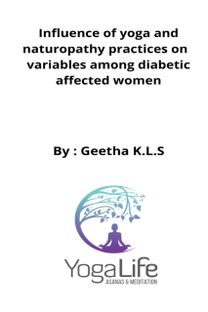 Influence of Yoga and Naturopathy Practices on Variables Among Diabetic Affected Women