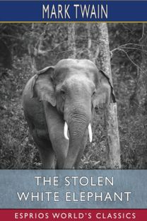 Stolen White Elephant (Esprios Classics)