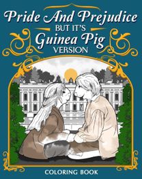 Pride and Prejudice Coloring Book, Guinea Pig Version Coloring Pages