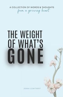 Weight Of What's Gone