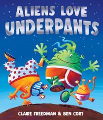 Aliens Love Underpants