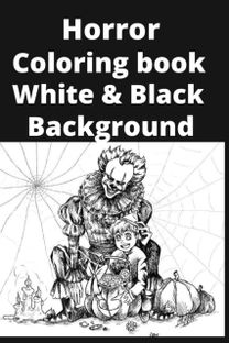 Horror Coloring Book White & Black Background