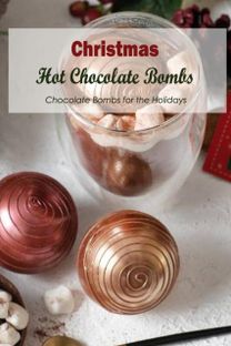Christmas Hot Chocolate Bombs Christmas Hot Chocolate Bombs