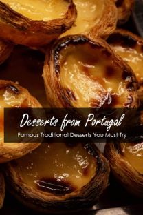 Desserts from Portugal Desserts from Portugal