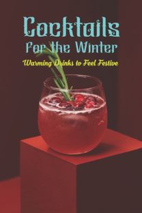 Cocktails for the Winter