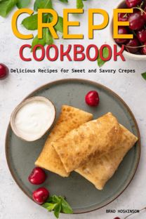 Crepe Cookbook Crepe Cookbook