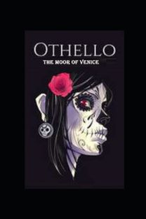 Othello by William Shakespeare Illustrated Edition