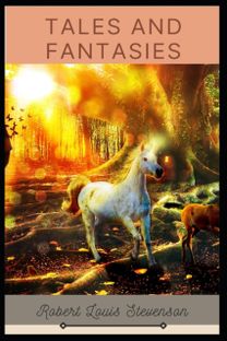 Tales and Fantasies Tales and Fantasies