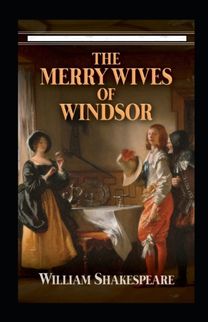 The Merry Wives of Windsor Annotated