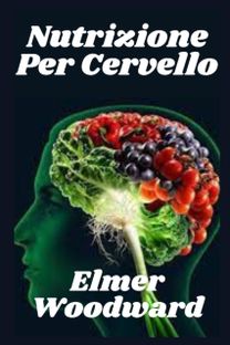 Nutrizione Per Cervello