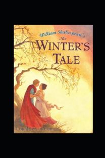 The Winter's Tale by William Shakespeare Illustrated Edition