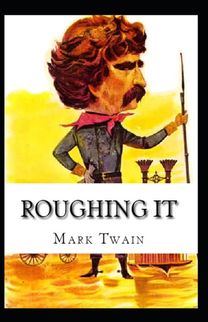 Roughing it by Mark Twain