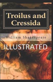 Troilus and Cressida Illustrated