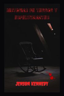 Historias De Terror Y Espeluznantes