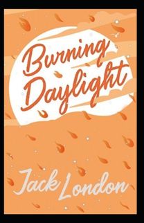Burning Daylight