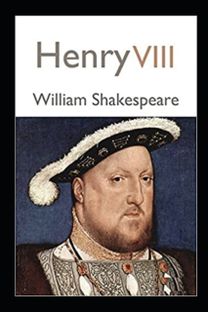 Henry Viii William Shakespeare Annotated Edition