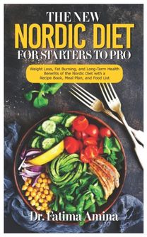 The New Nordic Diet for Starters to Pro