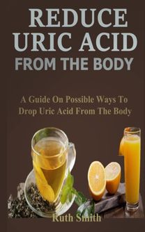 Remove Uric Acid from the Body