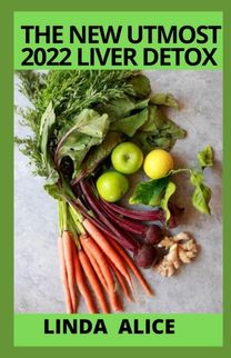 The New Utmost 2022 Liver Detox
