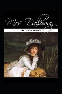 Mrs Dalloway (Classics Illustrated) Mrs Dalloway (Classics Illustrated)