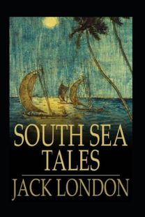 South Sea Tales Annotated