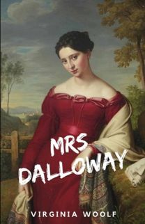 Mrs Dalloway (Classics Illustrated) Mrs Dalloway (Classics Illustrated)